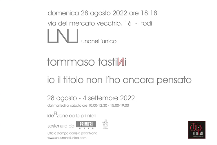 invito_Tommaso_Tastini_UNU_unonellunico_web